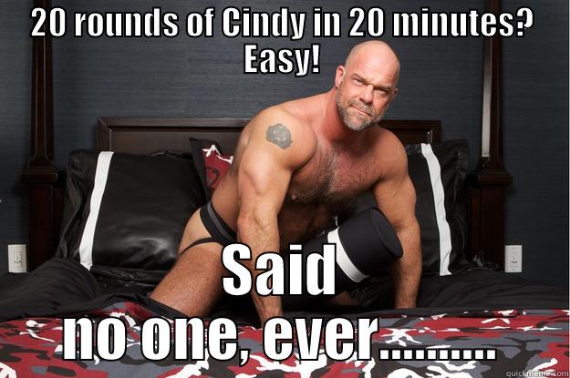 20 ROUNDS OF CINDY IN 20 MINUTES? EASY! SAID NO ONE, EVER.......... Gorilla Man