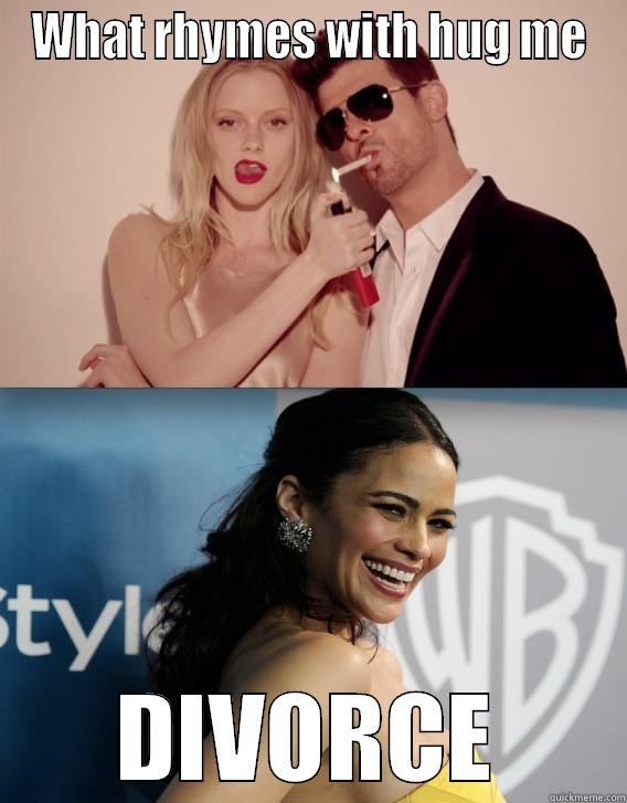 What Rhymes with Hug Me? - WHAT RHYMES WITH HUG ME DIVORCE Misc