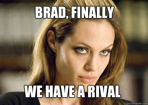 Brad, Finally we have a rival - Brad, Finally we have a rival  Misc