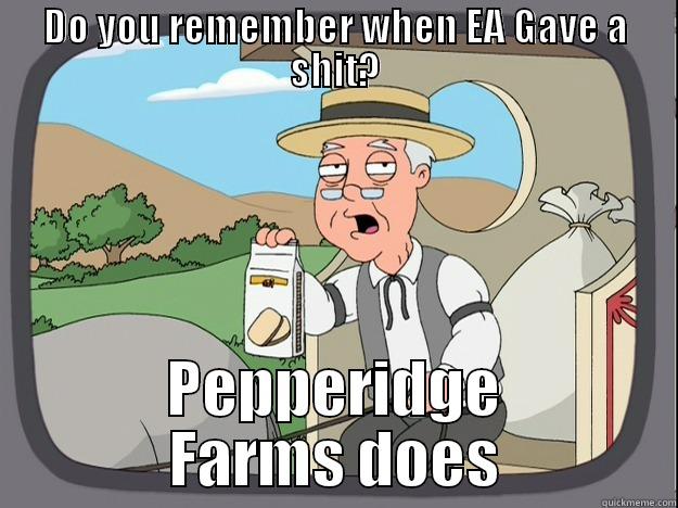 DO YOU REMEMBER WHEN EA GAVE A SHIT? PEPPERIDGE FARMS DOES Pepperidge Farm Remembers