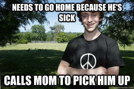 Needs to go home because he's sick Calls mom to pick him up  