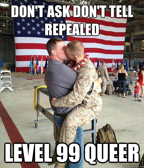 Don't ask don't tell repealed level 99 queer  Gay Marine