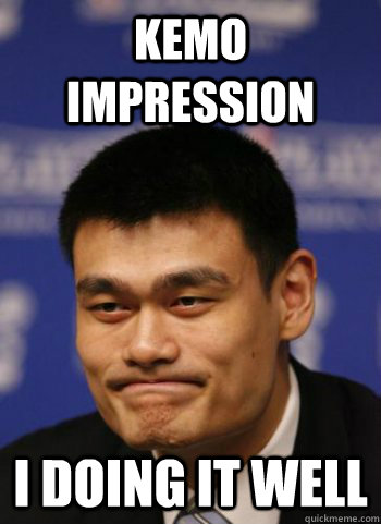 KEMO IMPRESSION I DOING IT WELL - KEMO IMPRESSION I DOING IT WELL  Me Gusta Ming