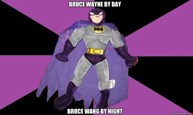 Bruce Wayne By Day Bruce Wang By Night - Bruce Wayne By Day Bruce Wang By Night  Asian Batman