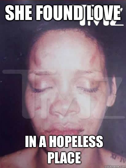 She found love in a hopeless place  
