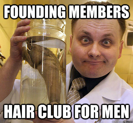 founding members hair club for men - founding members hair club for men  Rasputins Penis