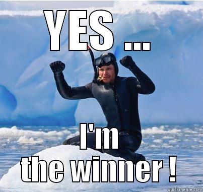 YES ... I'M THE WINNER ! Misc