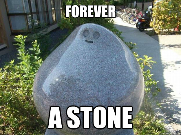 Forever A STONE - Forever A STONE  Forever a stone