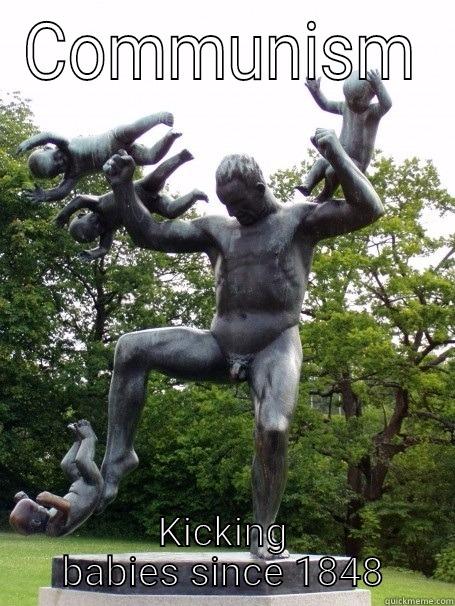 COMMUNISM KICKING BABIES SINCE 1848 Misc