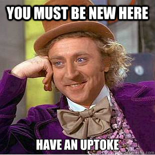 You must be new here Have an uptoke  Creepy Wonka