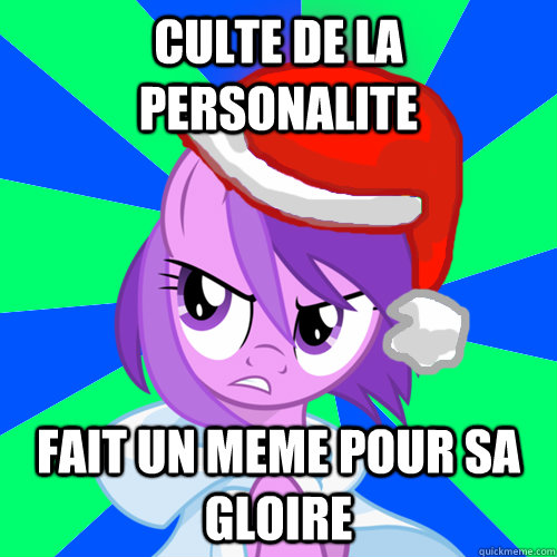 culte de la personalite fait un meme pour sa gloire  