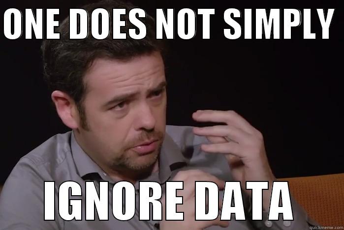 When IT Data Talks Back - ONE DOES NOT SIMPLY  IGNORE DATA Misc