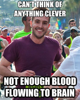 Can't think of anything clever not enough blood flowing to brain  Ridiculously photogenic guy