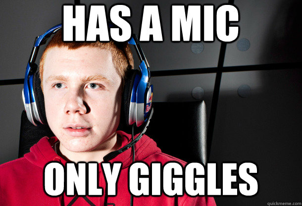 has a mic only giggles  - has a mic only giggles   Socially Akward Gamer