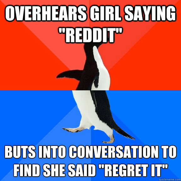 Overhears girl saying 