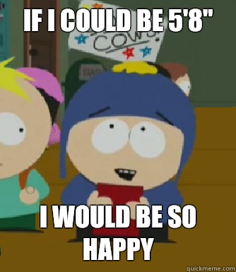 If i could be 5'8