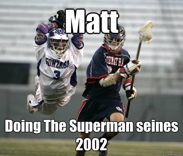 Matt Doing The Superman seines 2002  