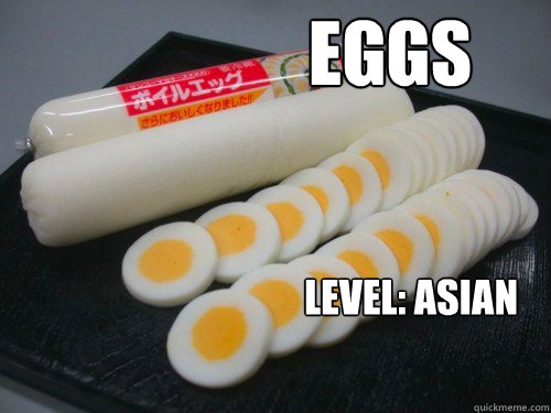 Eggs level Asian memes