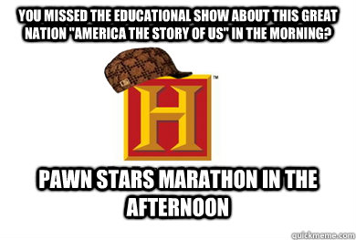 You missed the educational show about this great nation 