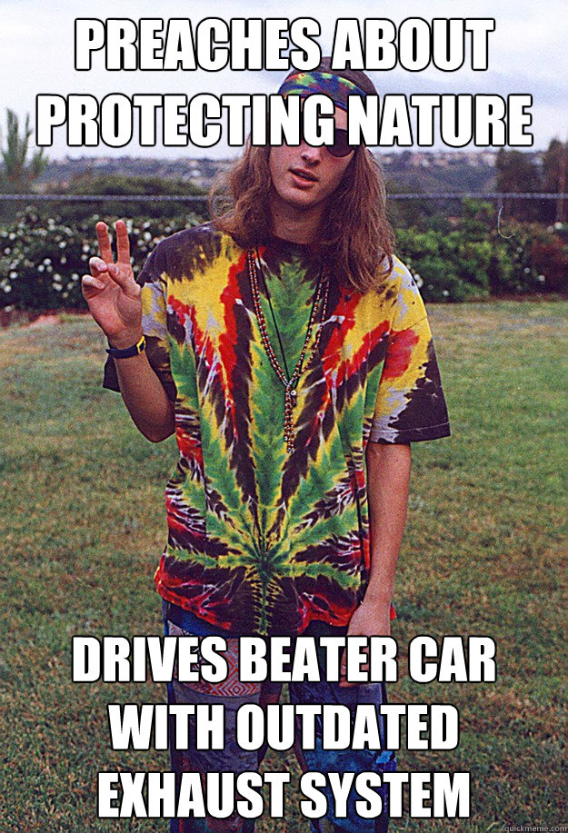 preaches about protecting nature drives beater car with outdated
