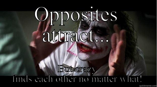 OPPOSITES ATTRACT... BUT CRAZY FINDS EACH OTHER NO MATTER WHAT! Joker Mind Loss