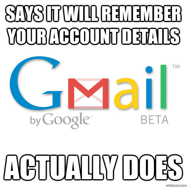 Says it will remember your account details actually does  
