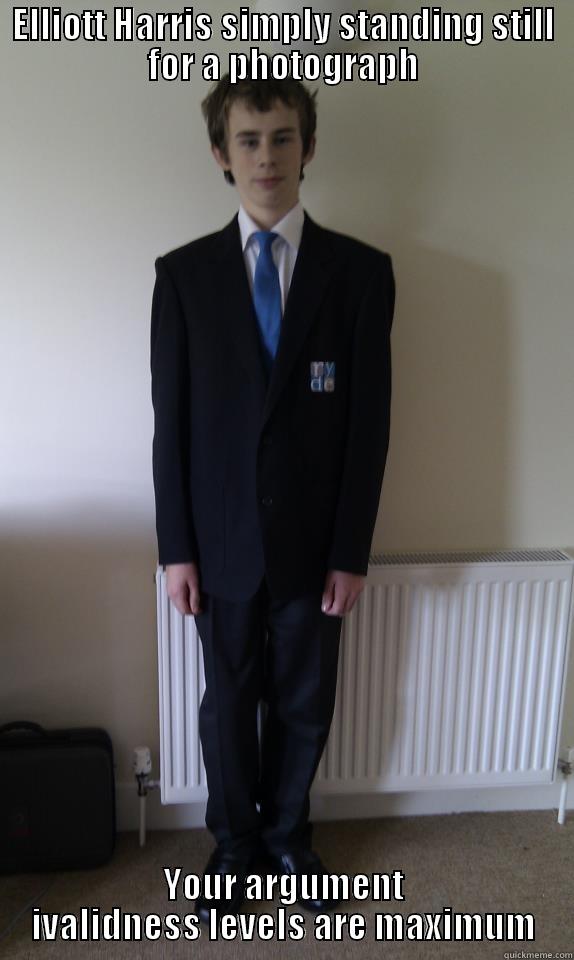 Argument invalid - ELLIOTT HARRIS SIMPLY STANDING STILL FOR A PHOTOGRAPH YOUR ARGUMENT IVALIDNESS LEVELS ARE MAXIMUM Misc