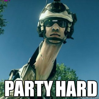 HARD PARTY  BF3 Be Advised