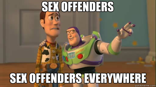 sex offenders sex offenders everywhere  Everywhere
