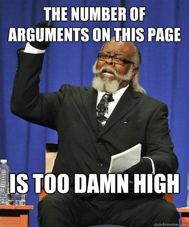 The Number of Arguments On This Page Is too damn high  Rent Is Too Damn High Guy