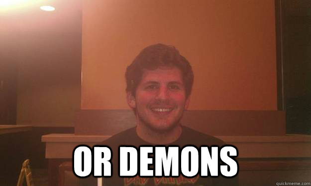  OR demons  