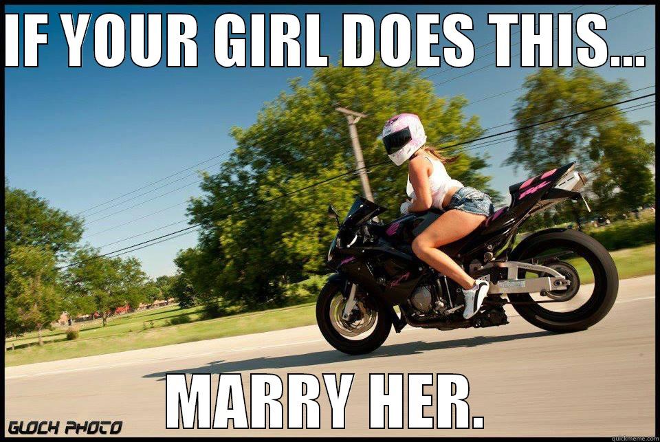 IF YOUR GIRL DOES THIS...  MARRY HER. Misc