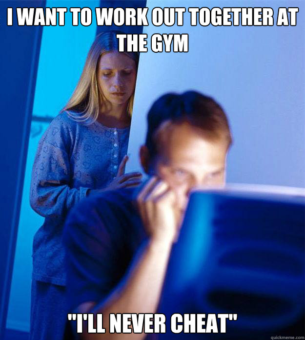 I want to work out together at the gym 