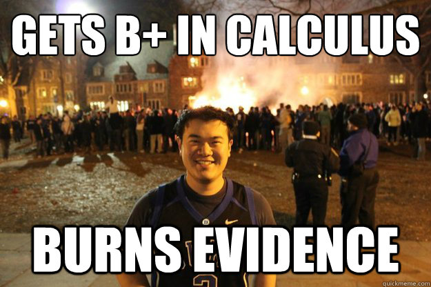 Gets B+ in Calculus Burns evidence - Gets B+ in Calculus Burns evidence  Misc