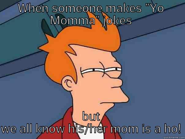 WHEN SOMEONE MAKES 