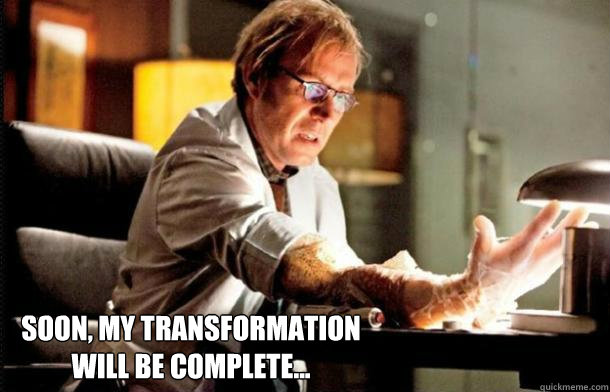 soon, my transformation will be complete... - soon, my transformation will be complete...  Misc