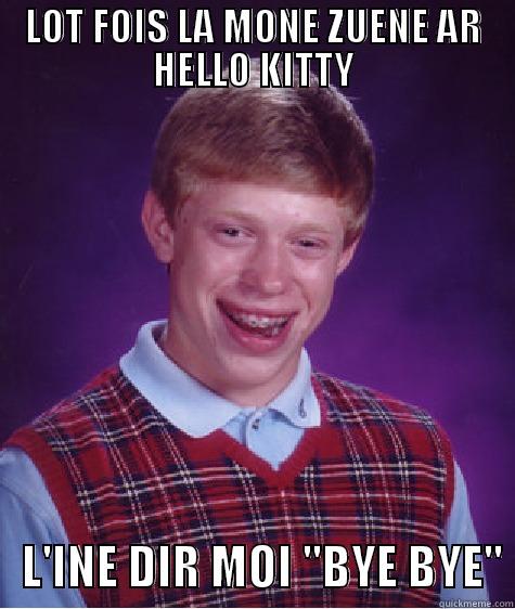 LOT FOIS LA MONE ZUENE AR HELLO KITTY    L'INE DIR MOI 