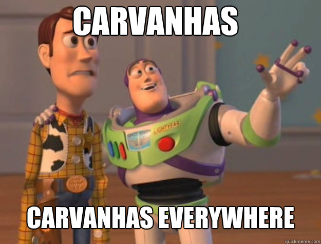 carvanhas carvanhas everywhere  