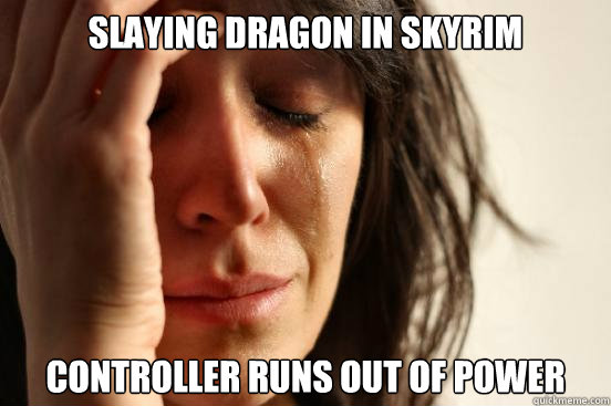 Slaying Dragon in Skyrim Controller runs out of power  First World Problems