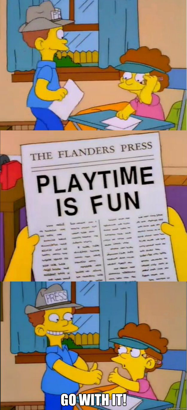  Go with it! -  Go with it!  Misc