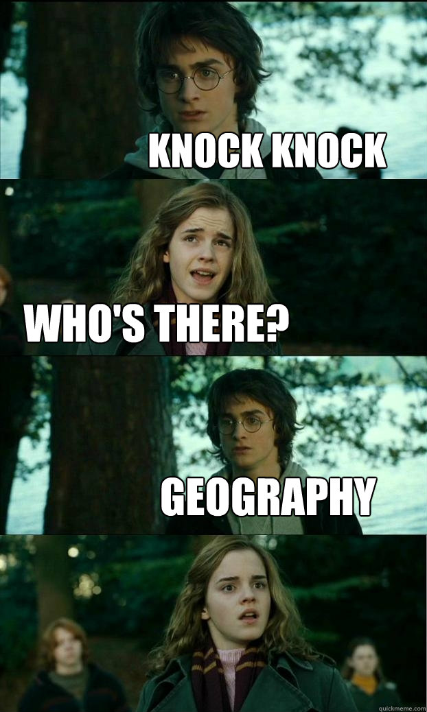 Knock knock Who's there? Geography  Horny Harry