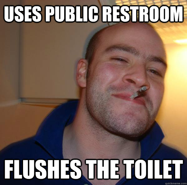 Uses Public restroom Flushes the toilet - Uses Public restroom Flushes the toilet  Misc