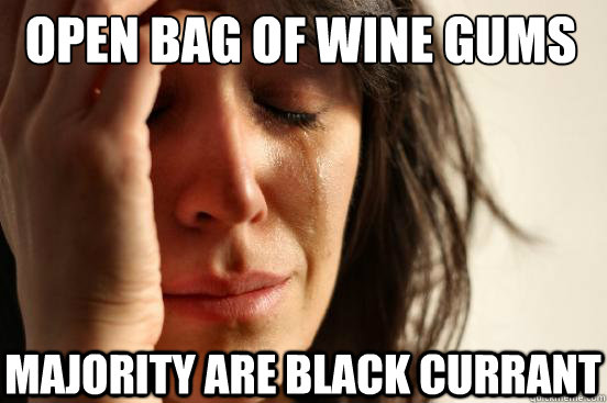 open bag of wine gums majority are black currant - open bag of wine gums majority are black currant  First World Problems