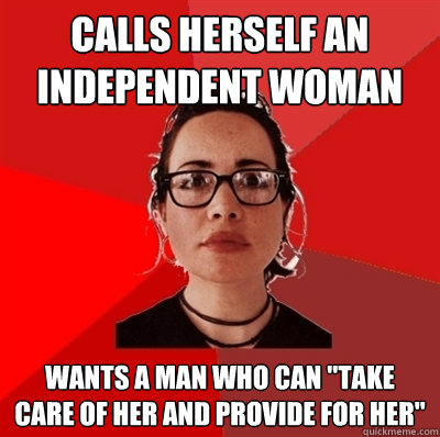 calls herself an independent woman wants a man who can 