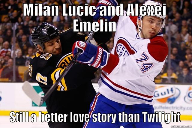 MILAN LUCIC AND ALEXEI EMELIN STILL A BETTER LOVE STORY THAN TWILIGHT Misc