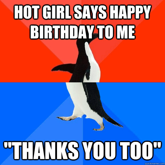 hot girl says happy birthday to me 