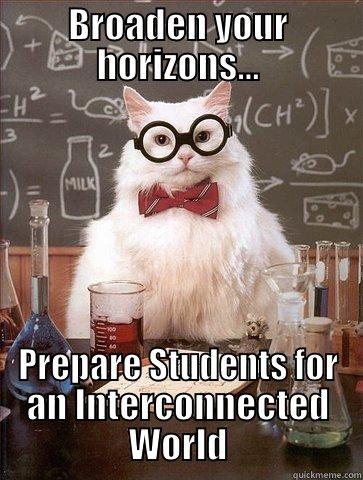 BROADEN YOUR HORIZONS... PREPARE STUDENTS FOR AN INTERCONNECTED WORLD Chemistry Cat