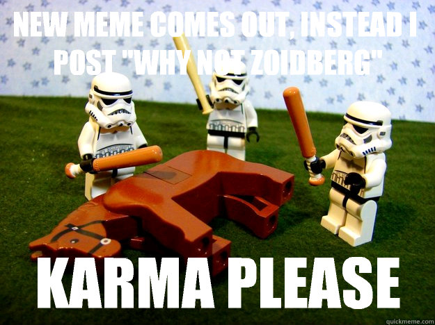New meme comes out, instead I post 