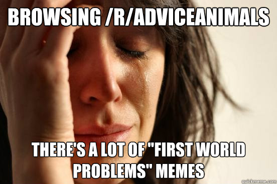 Browsing /r/AdviceAnimals There's a lot of 