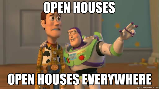 open houses open houses everywhere - open houses open houses everywhere  Everywhere